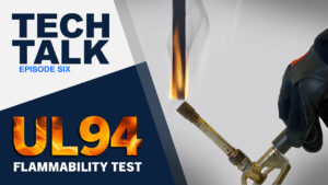Tech Talk Episode 6: UL94 Flammability Test